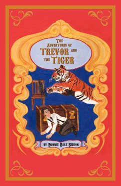 The Adventures of Trevor and the Tiger - Seidon, Bonnie Bale