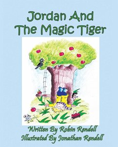 Jordan and the Magic Tiger - Rendell, Robin