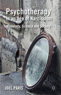 Psychotherapy in an Age of Narcissism - Paris, J.