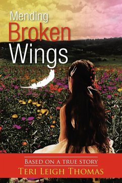 Mending Broken Wings - Thomas, Teri Leigh