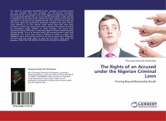 The Rights of an Accused under the Nigerian Criminal Laws - Okinbaloye, Oluwasoji Oyetunde