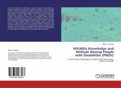 HIV/AIDs Knowledge and Attitude Among People with Disabilities (PWDs)