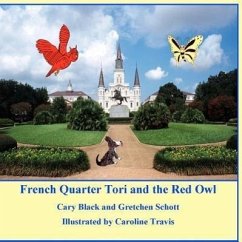 French Quarter Tori and the Red Owl - Schott, Gretchen Victoria; Black, Cary