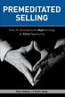 Premeditated Selling - Bild 1