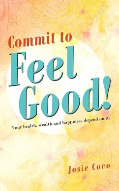 Commit to Feel Good! - Coco, Josie
