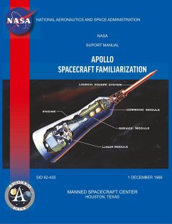 Apollo Spacecraft Familiarization Manual - Manned Spacecraft Center; North American Aviation Inc; Nasa