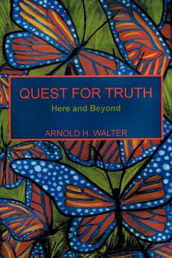 Quest for Truth - Walter, Arnold H.