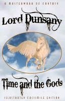 Time and the Gods - Dunsany, Lord