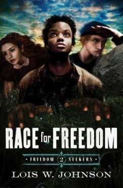 Race for Freedom - Johnson, Lois Walfrid