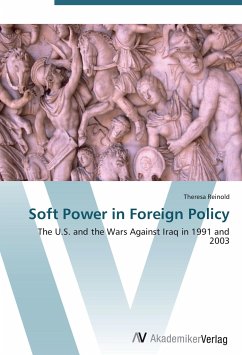 Soft Power in Foreign Policy - Reinold, Theresa