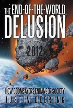 The End-Of-The-World Delusion - Deering, Justin