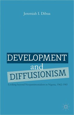 Development and Diffusionism - Dibua, Jeremiah I.