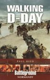 Walking D-Day Walking D-Day