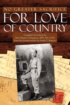 No Greater Sacrifice for Love of Country - Respicio, Franky T.