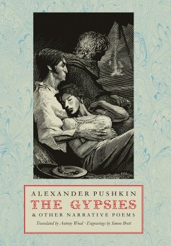 The Gypsies: And Other Narrative Poems - Pushkin, Alexander