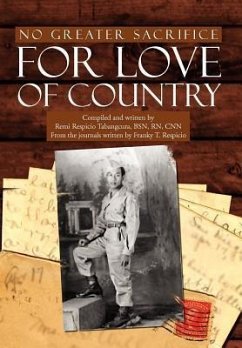 No Greater Sacrifice for Love of Country - Respicio, Franky T.; Tabangcura, Remi Respicio