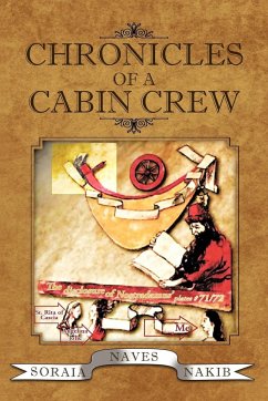 Chronicles of a Cabin Crew - Nakib, Soraia Naves