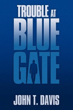 Trouble at Blue Gate - Davis, John T.