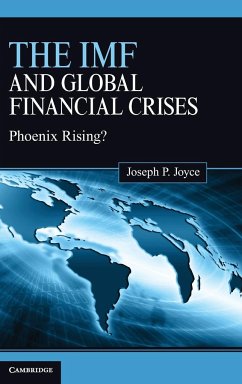 The IMF and Global Financial Crises - Joyce, Joseph P.