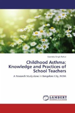 Childhood Asthma: Knowledge and Practices of School Teachers - Rahar, Upendra Singh