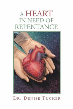 A Heart in Need of Repentance - Tucker, Denise