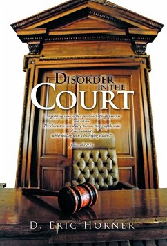 Disorder in the Court - Horner, D. Eric