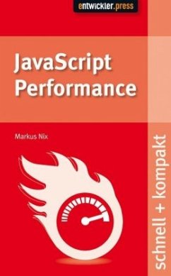JavaScript Performance schnell + kompakt - Nix, Markus