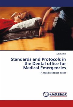 Standards and Protocols in the Dental office for Medical Emergencies - Kumar, Ajay