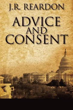 Advice and Consent - Reardon, J. R.