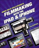 Hand Held Hollywood's Filmmaking with the iPad & iPhone