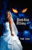 Dark Star Rising