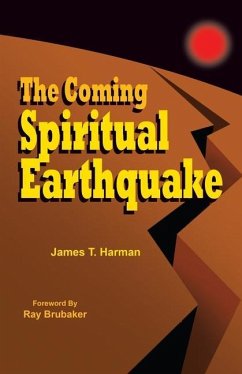 The Coming Spiritual Earthquake - Harman, James T.