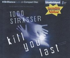 Kill You Last - Strasser, Todd