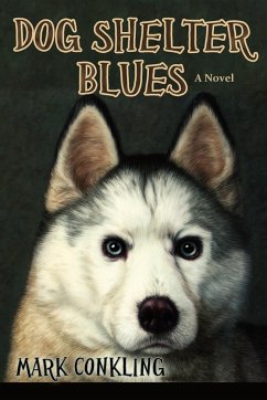 Dog Shelter Blues - Conkling, Mark