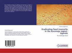 Eradicating food insecurity in the Karamoja region, Uganda - Mbyemeire, Frederick