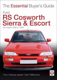 Essential Buyers Guide Ford Rs Cosworth Sierra & Escort - Williamson, Dan