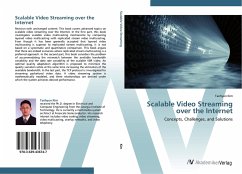 Scalable Video Streaming over the Internet