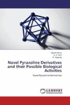 Novel Pyrazoline Derivatives and their Possible Biological Activities