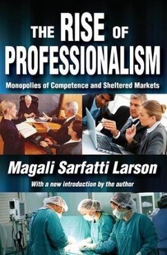 The Rise of Professionalism - Larson, Magali Sarfatti