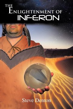 The Enlightenment of Inferon - Denton, Steve