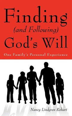 Finding (and Following) God's Will - Rohart, Nancy Lindgren