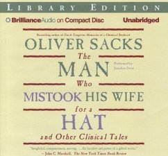 The Man Who Mistook His Wife for a Hat: And Other Clinical Tales - Sacks, Oliver