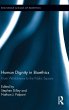 Human Dignity in Bioethics - Bild 1