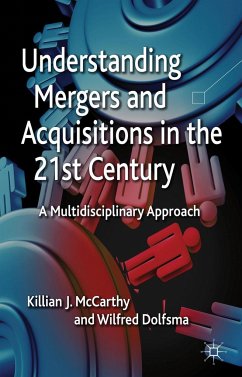 Understanding Mergers and Acquisitions in the 21st Century - McCarthy, K.;Dolfsma, Wilfred