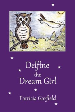 Delfine the Dream Girl - Garfield, Patricia