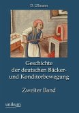 Geschichte der deutschen Bäcker- und Konditorbewegung, Zweiter Band