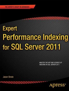 Expert Performance Indexing for SQL Server 2012 - Strate, Jason;Krueger, Ted