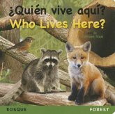 ?Quien Vive Aqui? Bosque/Who Lives Here? Forest