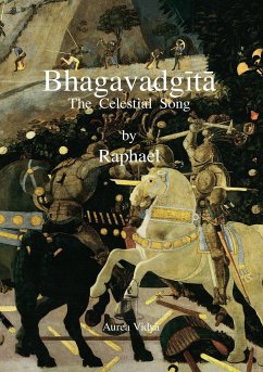 Bhagavadgita: The Celestial Song (Asram Vidya Order) Raphael Editor