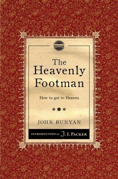 The Heavenly Footman - Bunyan, John